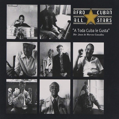 AFRO-CUBAN ALL STARS - A TODA CUBA LE GUSTAAFRO CUBAN ALL STARS - A TODA CUBA LE GUSTA.jpg
